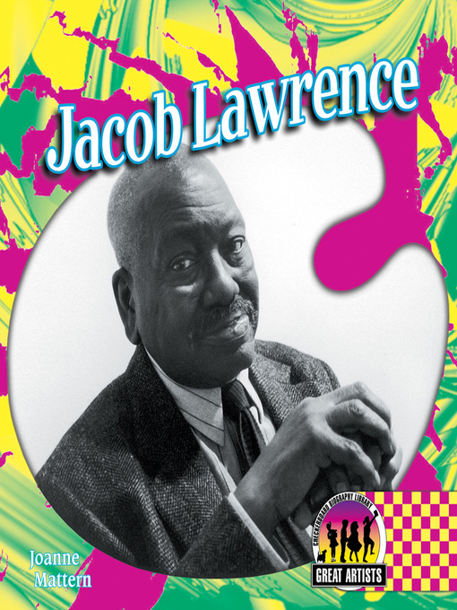 Title details for Jacob Lawrence by Joanne Mattern - Available
